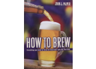 How to Brew - John J. Palmer